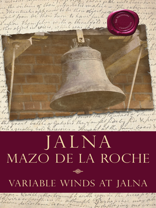 Title details for Variable Winds at Jalna by Mazo de la Roche - Available